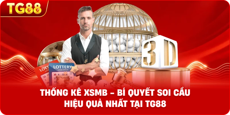 Thống Kê XSMB – Bí Quyết Soi Cầu Hiệu Quả Nhất Tại TG88